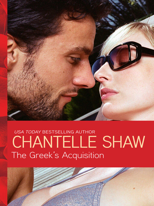 Title details for The Greek's Acquisition by Chantelle Shaw - Available